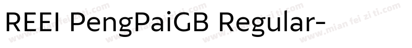 REEI PengPaiGB Regular字体转换